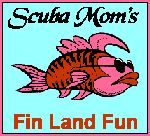 Scuba Mom's Fin Land Fun